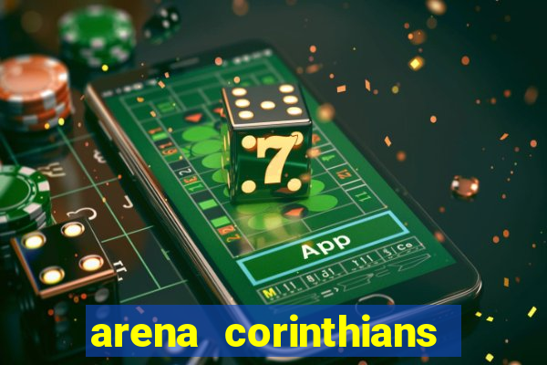 arena corinthians mapa assentos